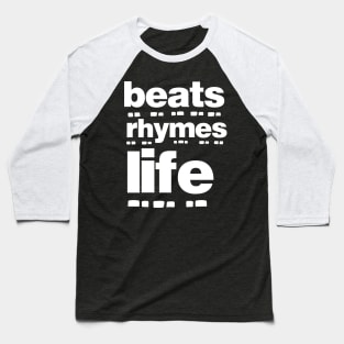 Beats Rhymes Life 21.0 Baseball T-Shirt